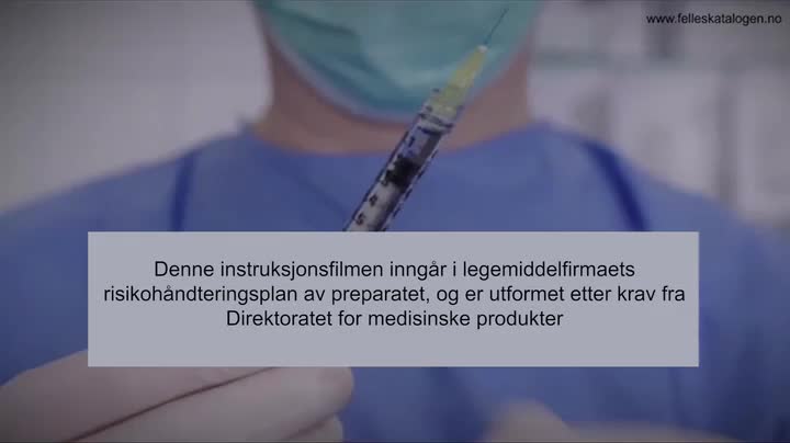 Opplæringsfilm som viser klargjøring og intravitreal injeksjon
for voksne (kapittel 1-6) og premature spedbarn (kapittel 7-9)
